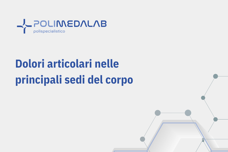 Dolori articolari nelle principali sedi del corpo